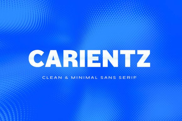 Carientz: A Bold, Modern Sans Serif for Makers Who Design with Heart