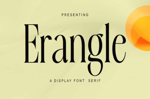 Erangle: A Refined Serif Typeface for Digital Branding