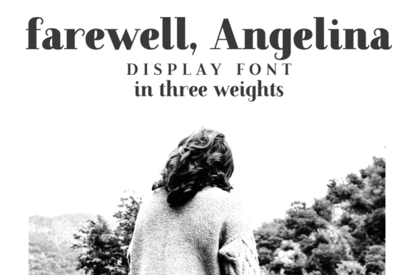 Farewell Angelina: A Feminine Serif Font for Handmade Brands