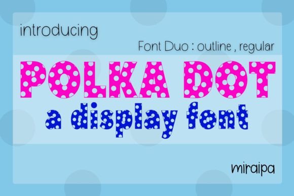 Polka Dot Duo: A Playful Display Font for Joyful Editorial Moments