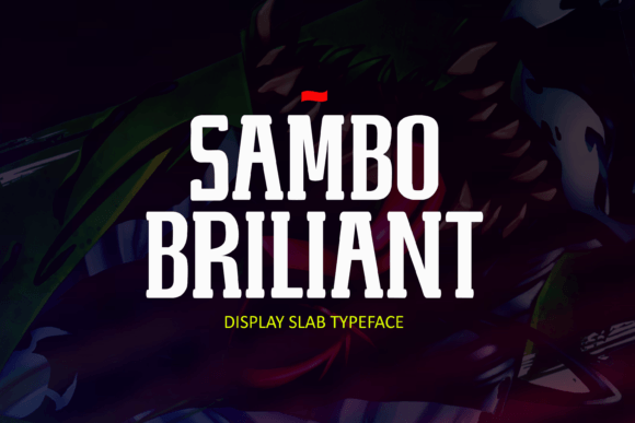 Sambo Briliant: A Modern Serif Display Font Worth Trusting