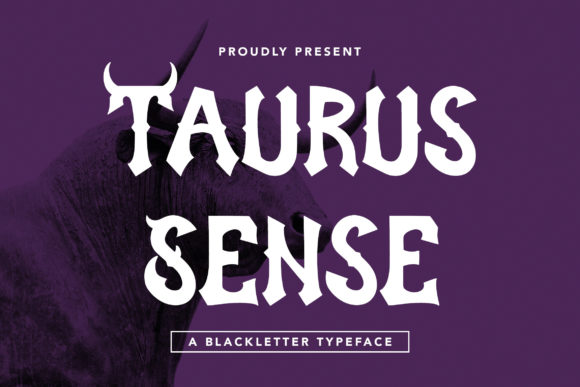 Taurus Sense: A Bold Blackletter Font for Distinctive Branding